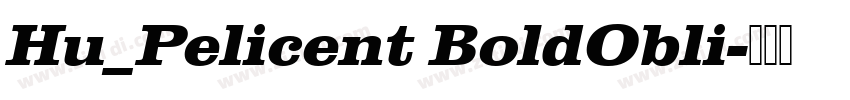 Hu_Pelicent BoldObli字体转换